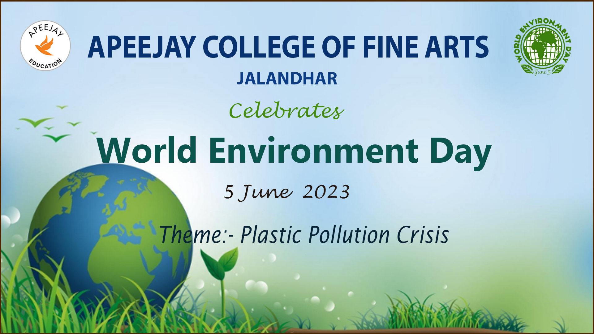 You are currently viewing Apeejay College ऑफ फाइन आर्ट्स जालंधर में विश्व पर्यावरण दिवस मनाया गया